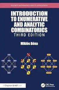 Introduction to Enumerative and Analytic Combinatorics (3rd Edition)