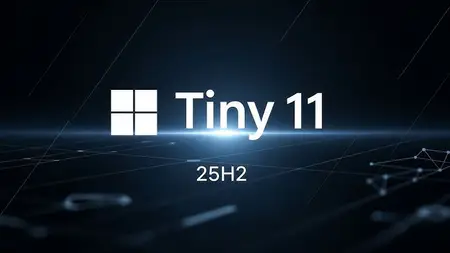 tiny11 Core 25H2 Build 226200.5074 Preactivated (Preview)