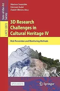 3D Research Challenges in Cultural Heritage IV: Risk Prevention and Monitoring Methods