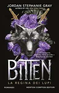 Jordan Stephanie Gray - Bitten. La regina dei lupi