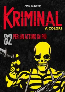 Kriminal A Colori - Volume 82 - Per Un Attimo In Più