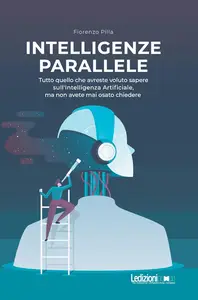 Fiorenzo Pilla - Intelligenze parallele