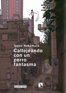 Callejeando Con Un Perro Fantasma