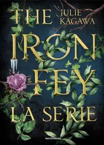 Julie Kagawa - The Iron Fey. La serie