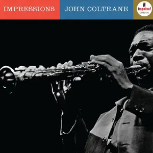 John Coltrane - Impressions (Remastered) (1963/2026)