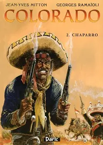 Colorado - Tome 2 - Chaparro