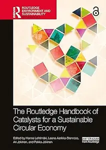 The Routledge Handbook of Catalysts for a Sustainable Circular Economy