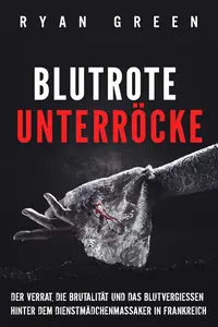 Blutrote Unterröcke (German Edition)