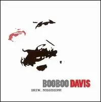 Boo Boo Davis - Drew, Mississippi