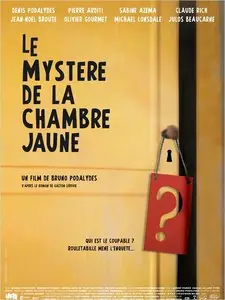 Le Mystère de la Chambre Jaune (2003) [Re-UP]