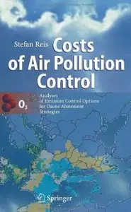 Costs of Air Pollution Control: Analyses of Emission Control Options for Ozone Abatement Strategies [Repost]