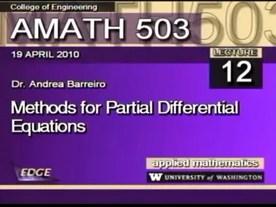 Applied Math 503: Methods for Partial Differential Equations