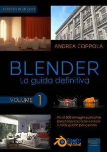Andrea Coppola, "Blender. La guida definitiva: Volume 1" (repost)