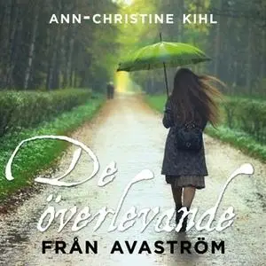 «De överlevande från Avaström» by Ann-Christine Kihl