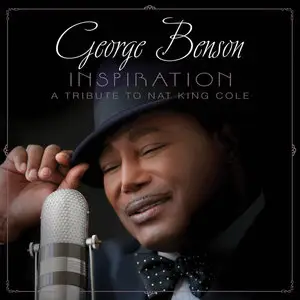 George Benson - Inspiration (A Tribute To Nat King Cole) (2013)