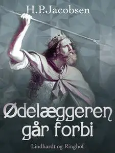 «Ødelæggeren går forbi» by H.P. Jacobsen