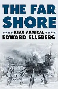 «The Far Shore» by Edward Ellsberg