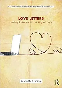 Love Letters: Saving Romance in the Digital Age