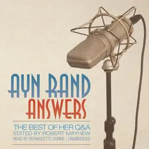 «Ayn Rand Answers» by Ayn Rand