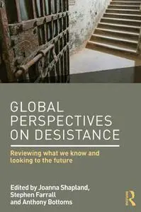 Global Perspectives on Desistance: Reviewing what we know and looking to the future