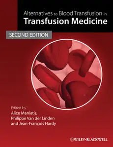 Alternatives to Blood Transfusion in Transfusion Medicine (Repost)