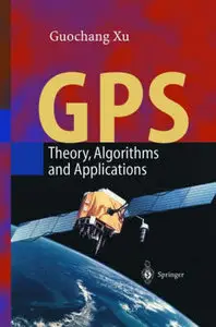 GPS Theory by Guochang Xu