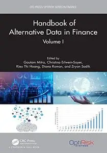 Handbook of Alternative Data in Finance, Volume I