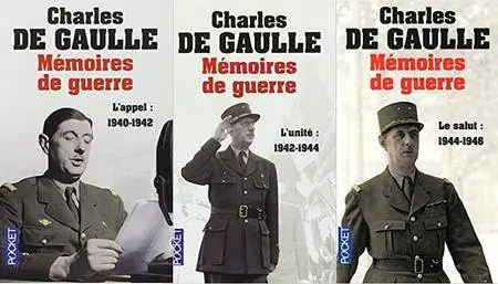 Charles de Gaulle, "Mémoires de guerre" (1940-1946)