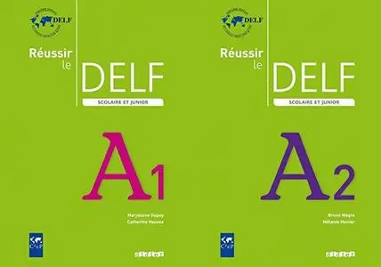 Collectif, "Réussir le DELF scolaire et junior niveau A1 et A2 : Livre de l'élève"