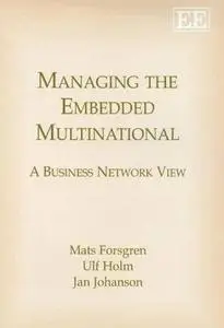 Managing the Embedded Multinational