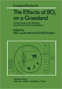 The Effects of SO2 on a Grassland: A Case Study in the Northern Great Plains of the United States