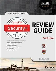CompTIA Security+ SY0-501 Review Guide: Exam SY0-501