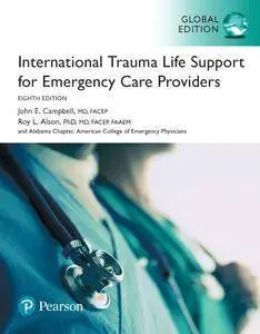 International Trauma Life Support for Emergency Care Providers, Global Edition (repost)