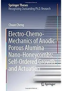 Electro-Chemo-Mechanics of Anodic Porous Alumina Nano-Honeycombs: Self-Ordered Growth and Actuation [Repost]