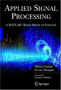 Applied Signal Processing: A MATLAB-Based Proof of Concept (repost)