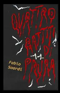 QUATTRO BATTITI DI PAURA