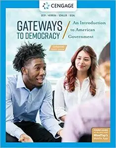 Gateways to Democracy: An Introduction to American Government, Enhanced, 4 edition