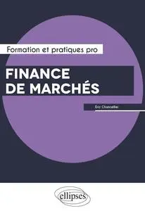Éric Chancellier, "Finance de marchés"