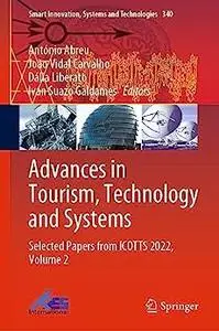 Advances in Tourism, Technology and Systems: Selected Papers from ICOTTS 2022, Volume 2