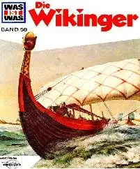 Was ist was?, Bd. 58, Die Wikinger