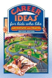 Career Ideas for Kids Who Like Adventure and Travel [Repost]