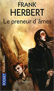 Le preneur d'âmes - Frank HERBERT