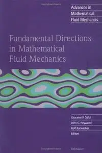 Fundamental Directions in Mathematical Fluid Mechanics (Repost)