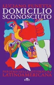 Luciano Funetta - Domicilio sconosciuto