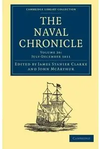 The Naval Chronicle: Volume 26, July-December 1811
