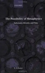 The Possibility of Metaphysics: Substance, Identity, and Time(Repost)