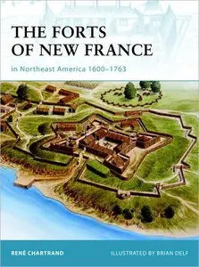 Fortress 075, The Forts of New France in Northeast America 1600-1763