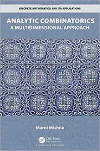 Analytic Combinatorics: A Multidimensional Approach