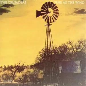 The Crusaders - Free As The Wind (1977) {MCA}