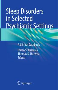 Sleep Disorders in Selected Psychiatric Settings